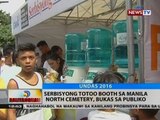 BT: Serbisyong Totoo booth sa Manila Noth Cemetery, bukas sa publiko