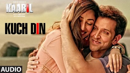 Kuch Din Video Song - Kaabil - Hrithik Roshan, Yami Gautam - Jubin Nautiyal - Offical - Video - T-Series