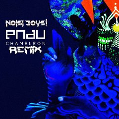 PNAU- CHAMELEON (NOISIBOYS! REMIX)