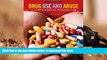 READ book  Drug Use and Abuse: A Comprehensive Introduction (SAB 250 Prevention   Education)