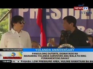 Pangulong Duterte, dismayado na maraming Yolanda survivors ang wala pa ring permanenteng bahay