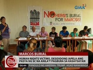 24 Oras: Human rights victims, desididong iapela ang pasya ng SC na anila'y pagbura sa kasaysayan