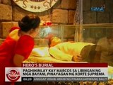 24 Oras: Paghihimlay kay Marcos sa Libingan ng mga Bayani, pinayagan ng Korte Suprema