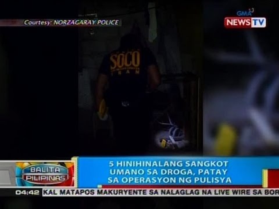BP: 5 hinihinalang sangkot umano sa droga, patay sa operasyon ng pulisya