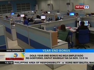 BT: DOLE: Year-end bonus ng mga empleyado ng gobyerno, dapat maibigay na sa Nov. 15 o 16