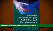 READ book  Economic Analysis of Prohibition and Harm Reduction- Theory and Application in the