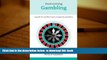 FREE [DOWNLOAD]  Overcoming Problem Gambling - A guide for problem and compulsive gamblers