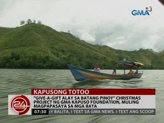 24 Oras: 'Give-A-Gift Alay Sa Batang Pinoy' Christmas project ng GMA Kapuso Foundation