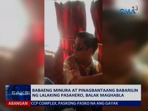 SAKSI: Babaeng minura at pinagbantaang babarilin ng lalaking pasahero, balak maghabla