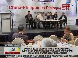 Mahigit 1-M trabaho, inaasahang bubuhos kasunod ng naging kasunduan sa pamumuhunan ng PHL at China