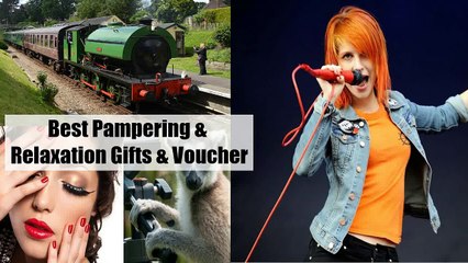 Best Pampering & Relaxation Gifts & Voucher