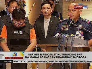 Kerwin Espinosa, itinuturing ng PNP na mahalagang saksi kaugnay sa droga