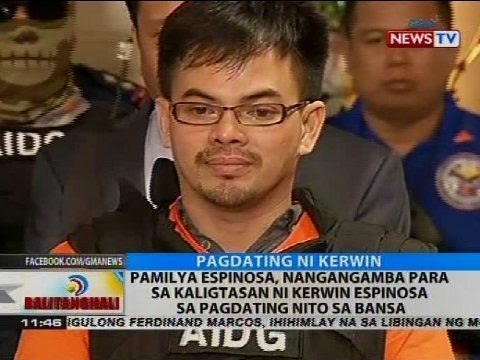 BT: Pamilya Espinosa, nangangamba para sa kaligtasan ni Kerwin Espinosa sa pagdating nito sa bansa