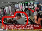 UB: Pambibiktima ng 'Ipit Gang' sa isang 80-anyos na lola sa Naga City, nahulicam