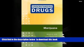 FREE [DOWNLOAD]  Marijuana (Understanding Drugs)  BOOK ONLINE