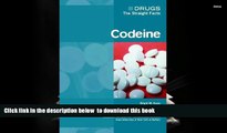 Free [PDF] Download  Codeine (Drugs: the Straight Facts)  DOWNLOAD ONLINE