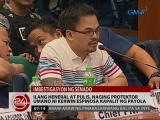 Ilang heneral at pulis, naging protektor umano ni Kerwin Espinosa kapalit ng payola