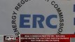 QRT: Mga commissioner ng ERC, walang balak magbitiw