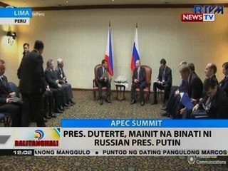 Download Video: BT: Pres. Duterte, mainit na binati ni Russian Pres. Putin