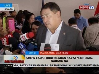 BT: Show cause order laban kay Sen. de Lima, naihain na