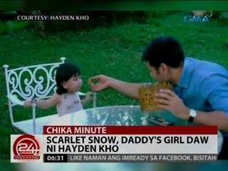 Scarlet Snow, Daddy's girl daw ni   Hayden Kho