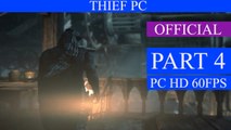 Thief Gameplay Walkthrough Part 4 - Erin Mill Hideout (PC PS4 XBOX ONE)