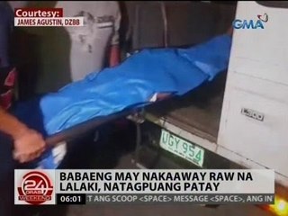 24 Oras: Babaeng may nakaaway raw na lalaki, natagpuang patay