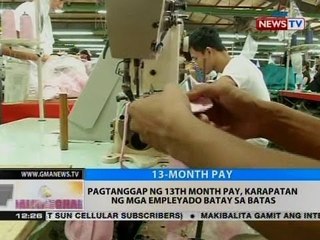 BT: Pagtanggap ng 13th month pay, karapatan ng mga empleyado batay sa batas