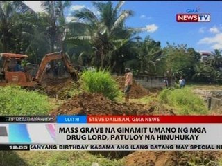 BT: Mass grave na ginamit umano ng mga drug lord, patuloy na hinuhukay