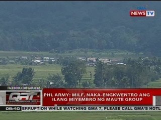 QRT: PHL Army: MILF, naka-engkwentro ang ilang miyembro ng Maute Group