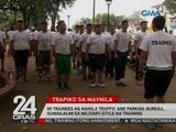 24 Oras: 80 trainees ng Manila Traffic and Parking Bureau, sumailalim sa military-sytle na training