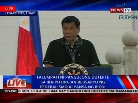 Talumpati ni Pangulong Duterte sa ika-pitong anibersaryo ng Federalismo Alyansa ng Bicol