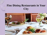 Fine Dining Restaurants in Your City