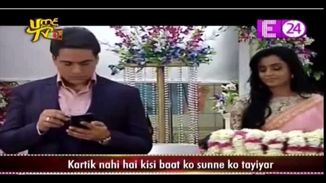 E24 Karthik Naira Ke Beech Takrar - Yeh Rishta Kya Kehlata Hai
