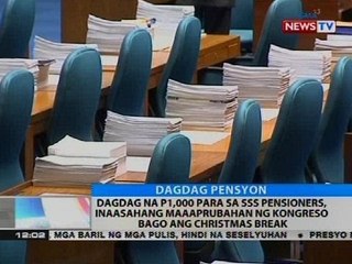 Dagdag na P1,000 sa SSS pension, inaasahang maaprubahan ng Kongreso bago ang Christmas break