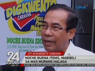 24 Oras: Noche buena items, mabibili sa mas murang halaga