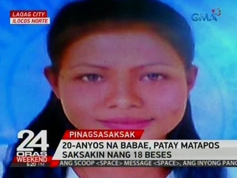 24 Oras: 20-anyos na babae, patay matapos saksakin nang 18 beses