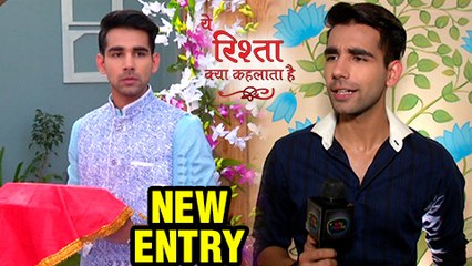 New Naksh Entry | Rishi Dev EXCLUSIVE Interview | Yeh Rishta Kya Kehlata Hai
