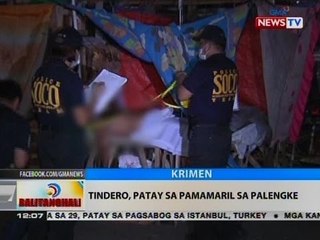 BT: Tindero, patay sa pamamaril sa palengke