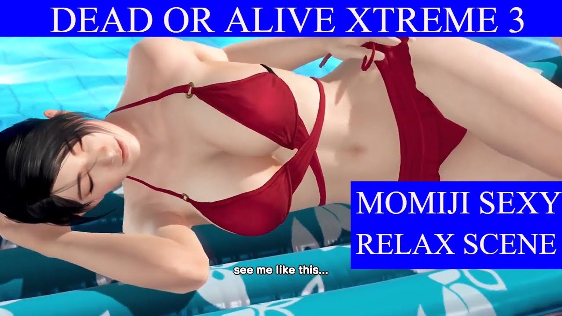 Dead or Alive Xtreme 3 - Momiji Sexy Relax Scenes (PS4) - video Dailymotion