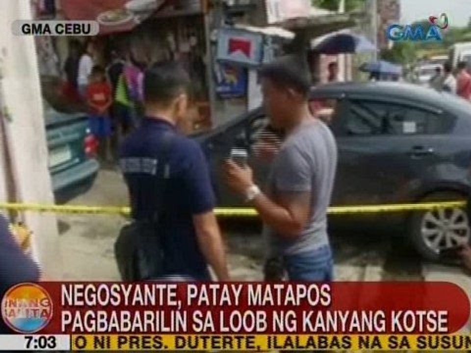 UB: Negosyante, patay matapos pagbabarilin sa loob ng kanyang kotse sa Cebu City