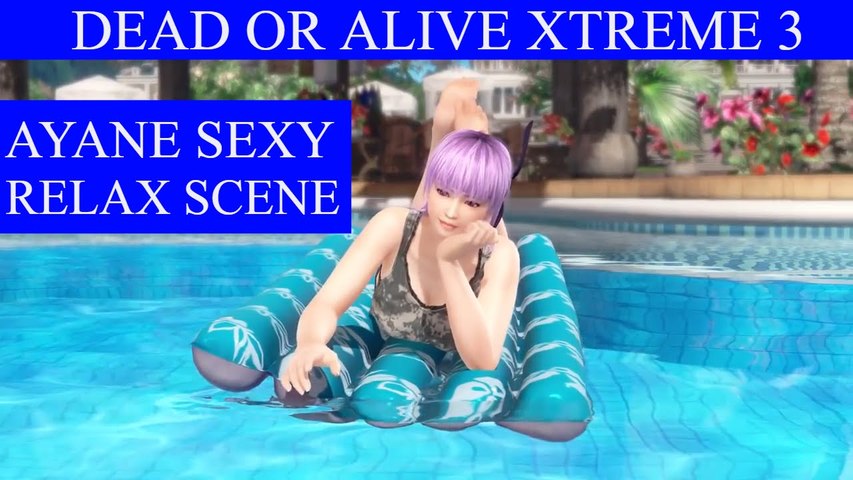 Dead or Alive Xtreme 3 - Ayane Sexy Relax Scenes (PS4)