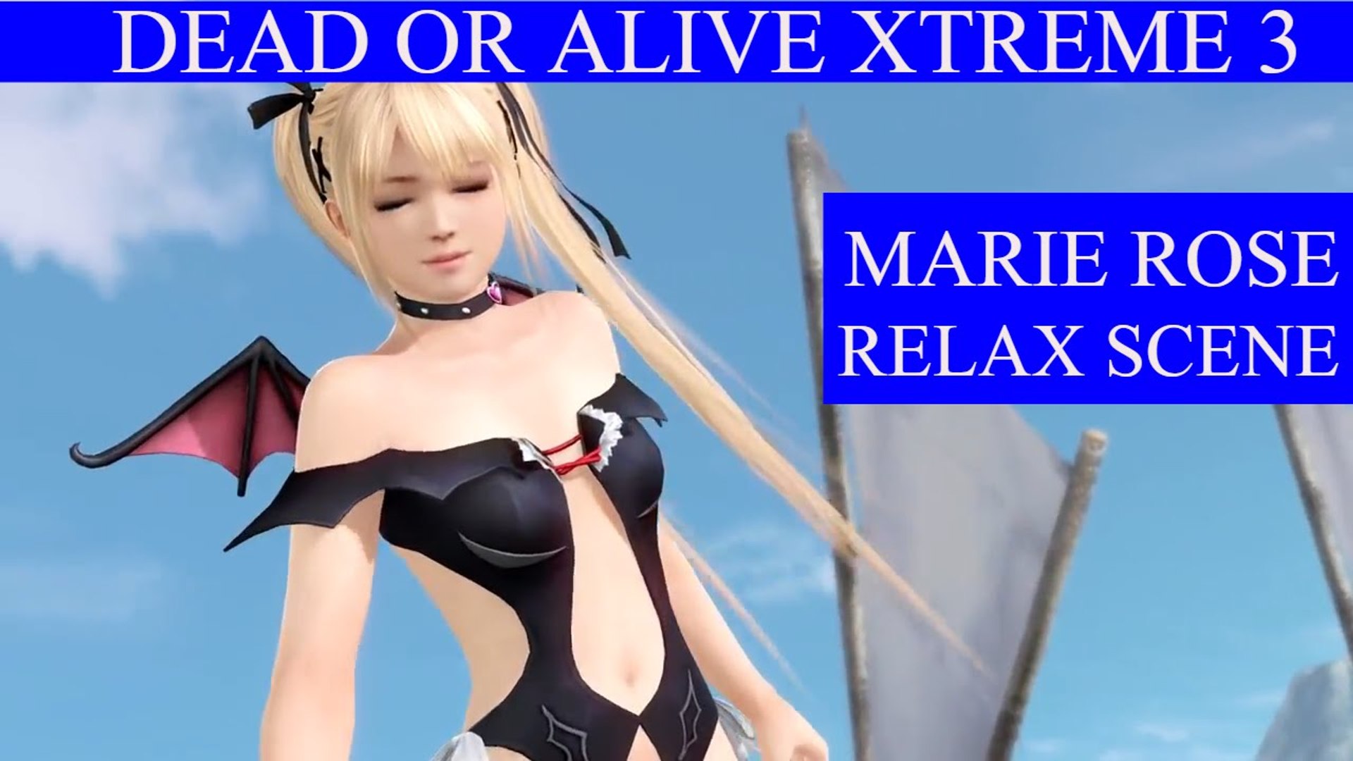 Dead or Alive Xtreme 3 - Marie Rose Sexy Relax Scenes (PS4) - video  Dailymotion