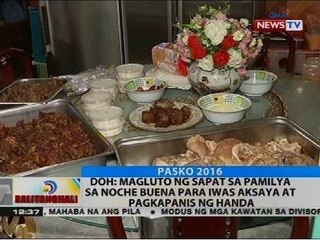 DOH: Magluto ng sapat sa pamilya sa Noche Buena para iwas aksaya at pagkapanis ng handa