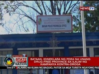 SONA: Bataan, idineklara ng PDEA na unang drug-free province sa ilalim ng kampanya kontra-droga