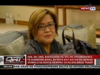 QRT: Sen. de Lima, kinasuhan ng DOJ ng disobedience to summons
