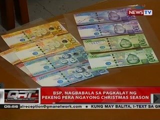 BSP, nagbabala sa pagkalat ng pekeng pera ngayong Christmas season