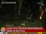 UB: Lalaki, patay matapos makipagbarilan umano sa mga pulis sa Binangonan, Rizal