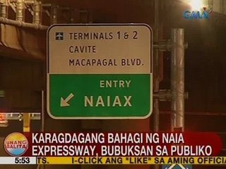 UB: Karagdagang bnahagi ng NAIA Expressway, bubuksan sa publiko