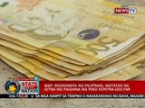 SONA: BSP: Ekonomiya ng Pilipinas, matatag sa gitna ng paghina ng piso kontra-dolyar